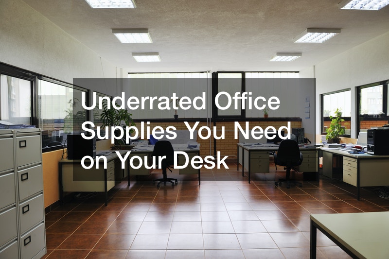 Underrated Office Supplies You Need on Your Desk