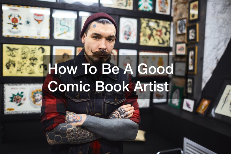 How To Be A Good Comic Book Artist