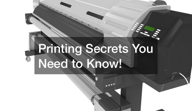 Printing Secrets You Need to Know!