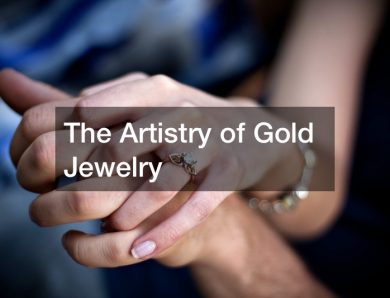 The Artistry of Gold Jewelry
