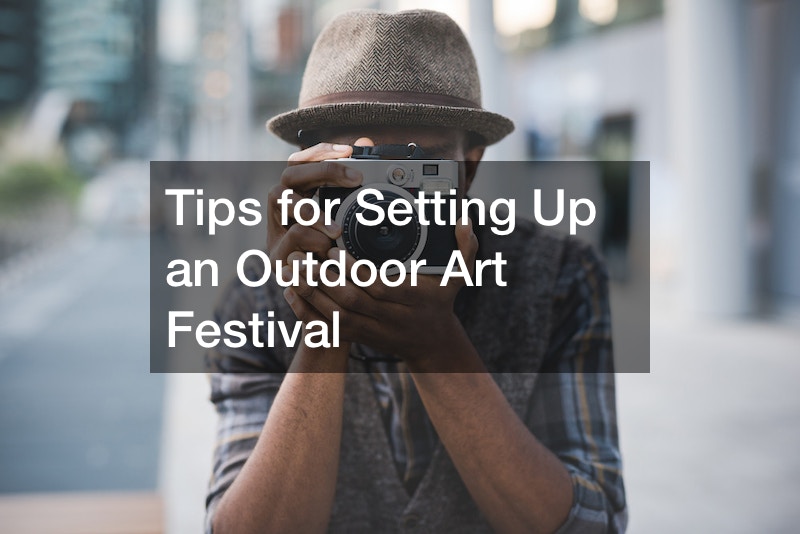 Tips for Setting Up an Outdoor Art Festival