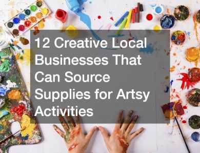 12 Creative Local Businesses That Can Source Supplies for Artsy Activities